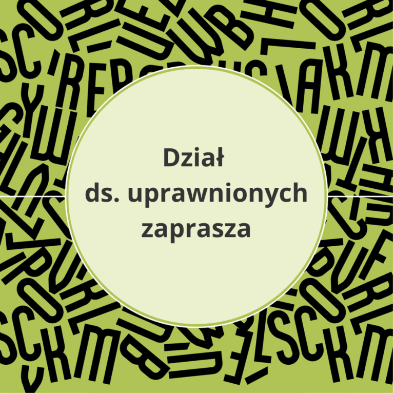 dział uprawnionych zaprasza